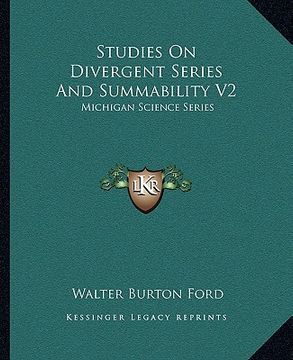 portada studies on divergent series and summability v2: michigan science series (en Inglés)