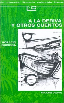 a la deriva y otros cuentos