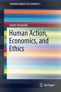 portada Human Action, Economics, and Ethics (Springerbriefs in Economics) 