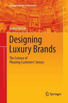 portada Designing Luxury Brands: The Science of Pleasing Customers' Senses (en Inglés)