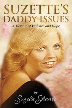 portada Suzette's Daddy Issues: A Memoir of Violence and Hope (en Inglés)