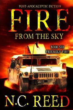portada Fire From the Sky: Friendly Fire (en Inglés)
