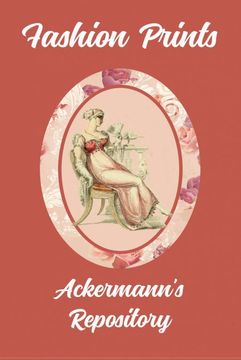 portada Fashion Prints: Ackermann's Repository (en Inglés)