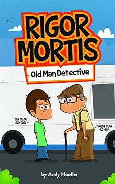 portada Rigor Mortis, old man Detective (in English)