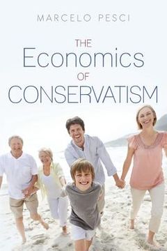 portada The Economics of Conservatism (en Inglés)