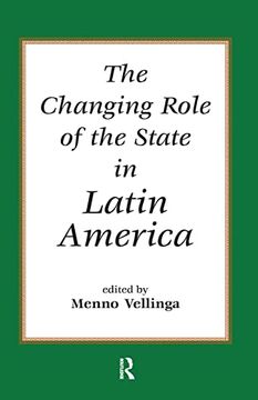 portada The Changing Role of the State in Latin America (in English)