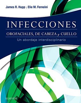 portada Infecciones orofaciales, de cabeza y cuello: Un abordaje interdisciplinario, 1e