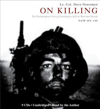 portada On Killing: The Psychological Cost of Learning to Kill in war and Society ()