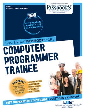 portada Computer Programmer Trainee (C-160): Passbooks Study Guide Volume 160 (in English)