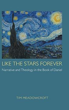 portada Like the Stars Forever: Narrative and Theology in the Book of Daniel (90) (Hebrew Bible Monographs) 