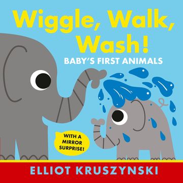 portada Wiggle, Walk, Wash! Baby'S First Animals (in English)