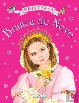 portada Academia de Princesas - Branca de Neve (Portuguese Edition) (en Portugués)