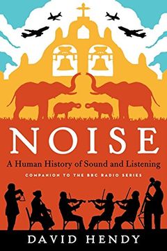 portada Noise: A Human History of Sound and Listening (en Inglés)