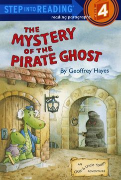 portada The Mystery of the Pirate Ghost: An Otto & Uncle Tooth Adventure (Step Into Reading) (en Inglés)