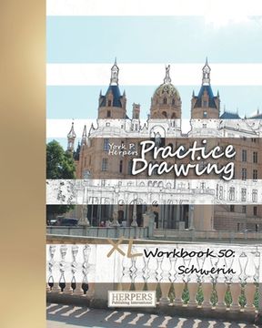 portada Practice Drawing - XL Workbook 50: Schwerin (in English)