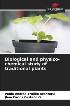 portada Biological and physico-chemical study of traditional plants
