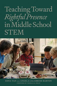 portada Teaching Toward Rightful Presence in Middle School Stem (in English)