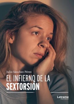 portada El Infierno de la Sextorsión (in Spanish)