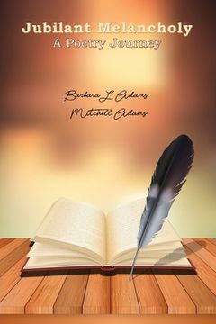 portada Jubilant Melancholy: A Poetry Journey (en Inglés)