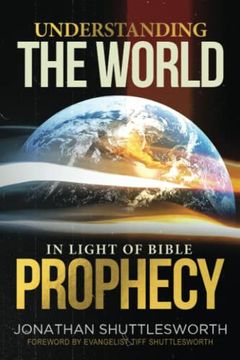 portada Understanding the World in Light of Bible Prophecy (en Inglés)