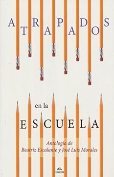portada Atrapados en la Escuela: Cuentos Mexicanos Contemporaneos (in Spanish)