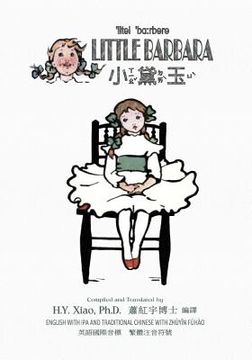 portada Little Barbara (Traditional Chinese): 07 Zhuyin Fuhao (Bopomofo) with IPA Paperback B&w