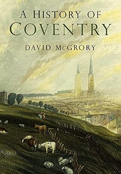 portada A History of Coventry (en Inglés)