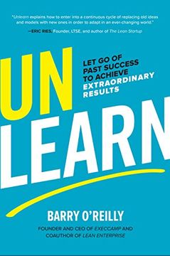 portada Unlearn: Let go of Past Success to Achieve Extraordinary Results (in English)