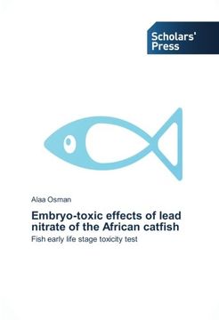 portada Embryo-toxic effects of lead nitrate of the African catfish