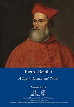 portada Pietro Bembo: A Life in Laurels and Scarlet (Legenda) (en Inglés)