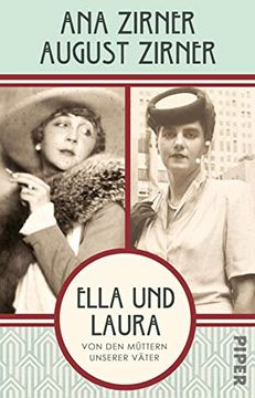 portada Ella und Laura: Von den Müttern Unserer Väter (en Alemán)