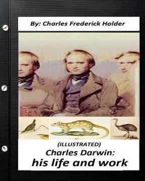 portada Charles Darwin: his life and work. (World's Classics) (Illustrated) (in English)