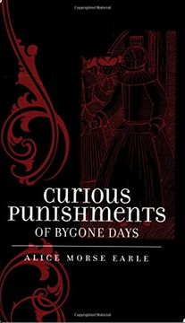 portada Curious Punishments of Bygone Days (in English)