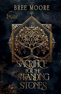 Sacrifice for the Standing Stones (en Inglés)