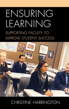 portada Ensuring Learning: Supporting Faculty to Improve Student Success (en Inglés)