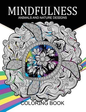 portada Mindfulness Animals and Nature Design Coloring Books: Adult Coloring Books (en Inglés)