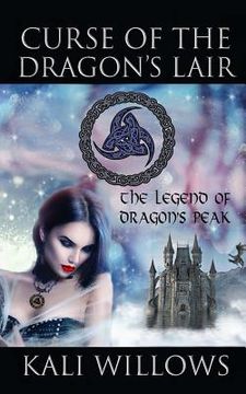 portada Curse of the Dragon's Lair: The Legend of Dragon's Peak (in English)