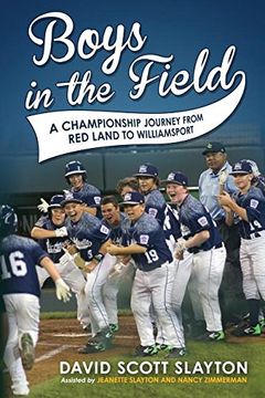 portada Boys in the Field: A Championship Journey from Red Land to Williamsport