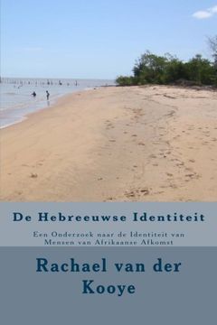 portada De Hebreeuwse Identiteit: Een Onderzoek Naar de Identiteit van Mensen van Afrikaanse Afkomst (in Dutch)