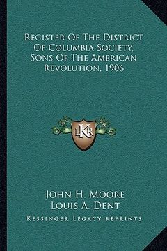 portada register of the district of columbia society, sons of the american revolution, 1906 (in English)