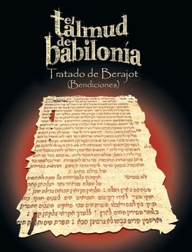portada El Talmud de Babilonia: Tratado de Berajot (Bendiciones)