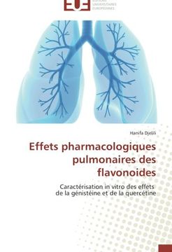 portada Effets pharmacologiques pulmonaires des flavonoides: Caractérisation in vitro des effets   de la génistéine et de la quercétine