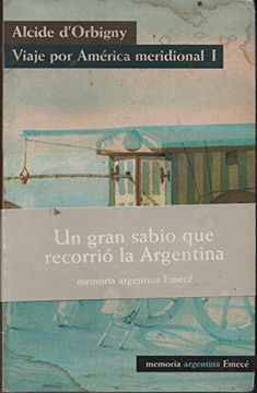 Viaje por America Meridional i (in Spanish)