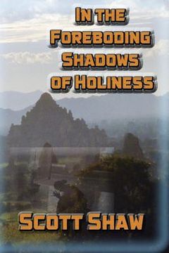 portada In the Foreboding Shadows of Holiness (en Inglés)
