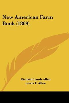 portada new american farm book (1869) (en Inglés)