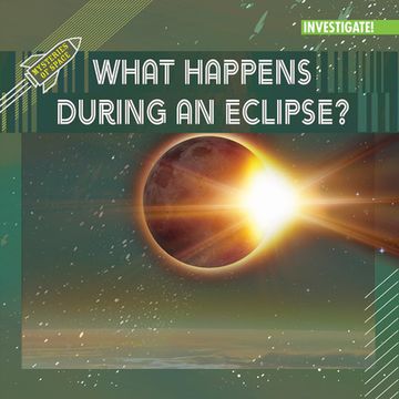 portada What Happens During an Eclipse? (en Inglés)