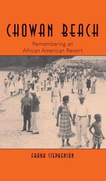 portada Chowan Beach: Remembering an African American Resort (en Inglés)