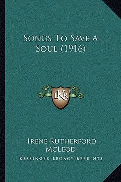 portada songs to save a soul (1916) (en Inglés)