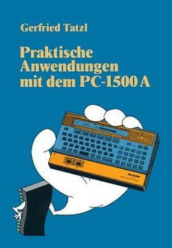 portada Praktische Anwendungen Mit Dem PC 1500 a: 30 Basic-Programme (en Alemán)
