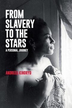 portada From Slavery to the Stars: A Personal Journey (in English)